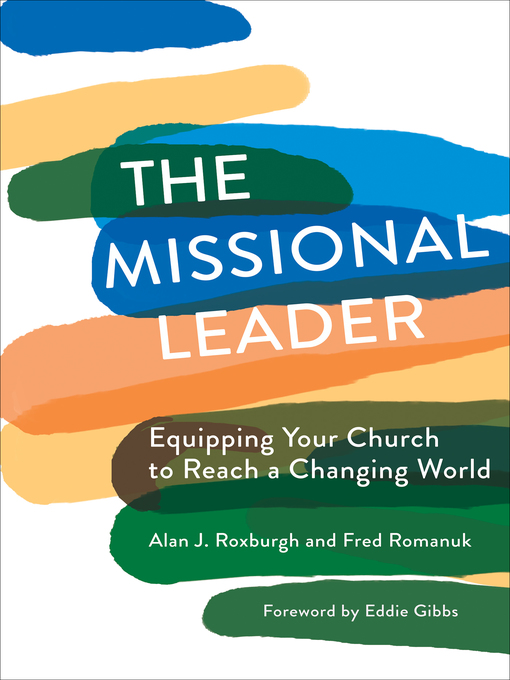 Title details for The Missional Leader by Alan J. Roxburgh - Available